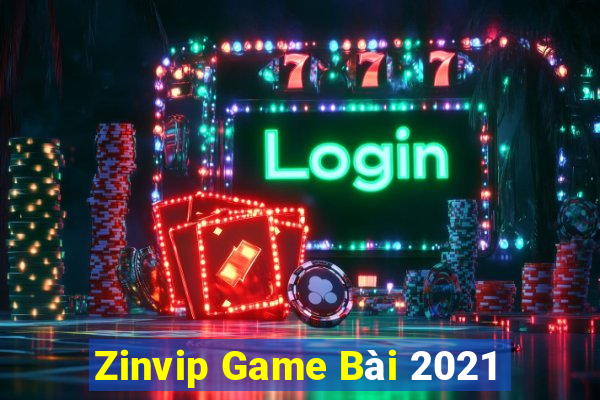 Zinvip Game Bài 2021