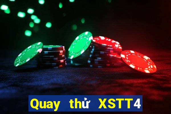 Quay thử XSTT4 ngày 6