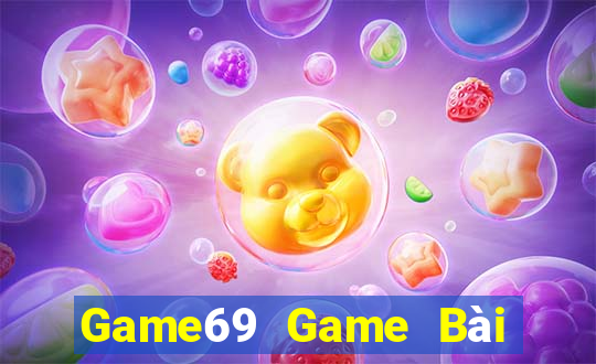 Game69 Game Bài Đổi Thưởng Trực Tuyến