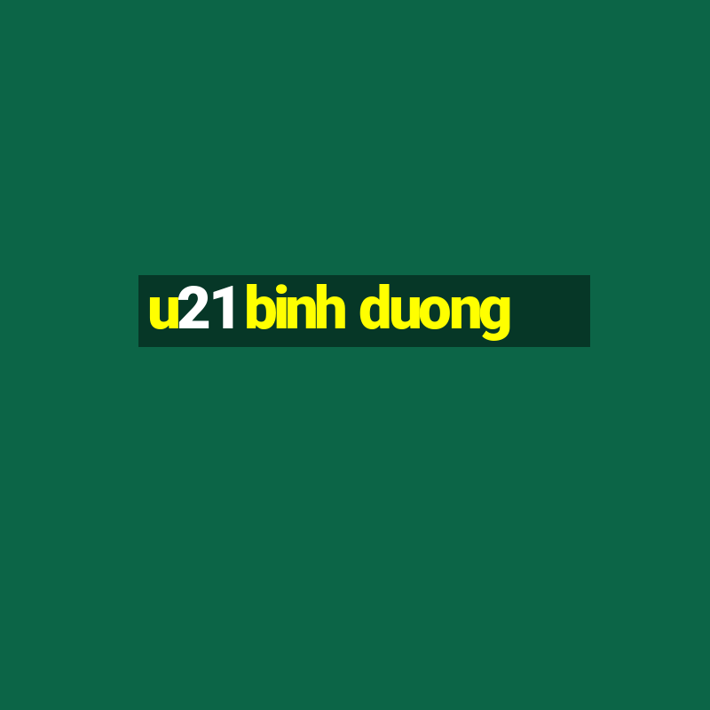 u21 binh duong