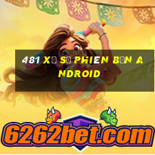 481 Xổ số phiên bản Android