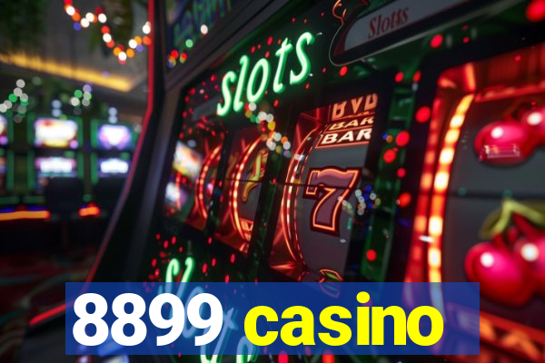 8899 casino