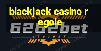 blackjack casino regole