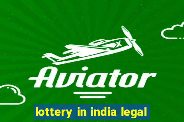 lottery in india legal