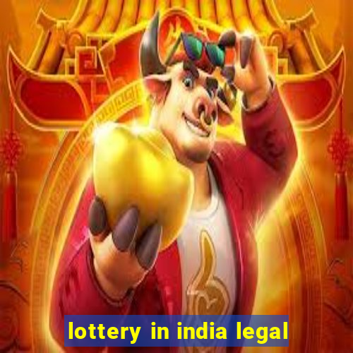 lottery in india legal