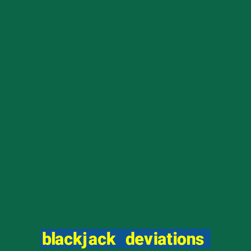 blackjack deviations chart h17