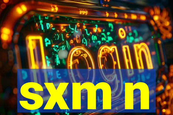 sxm n