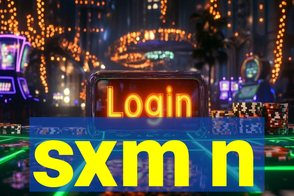 sxm n