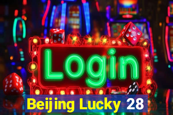 Beijing Lucky 28