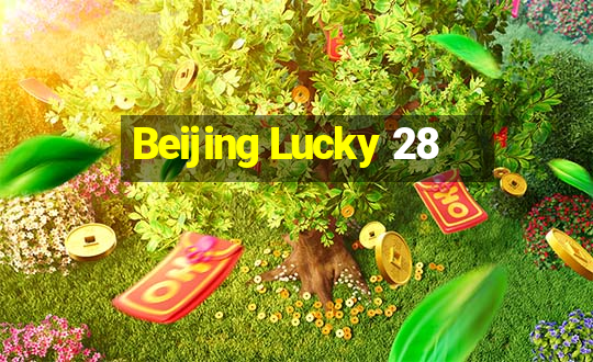 Beijing Lucky 28