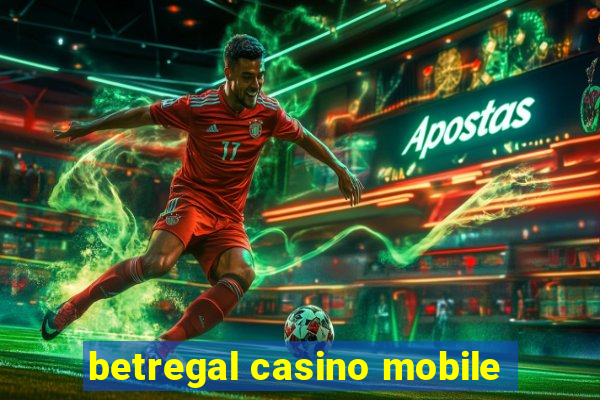 betregal casino mobile