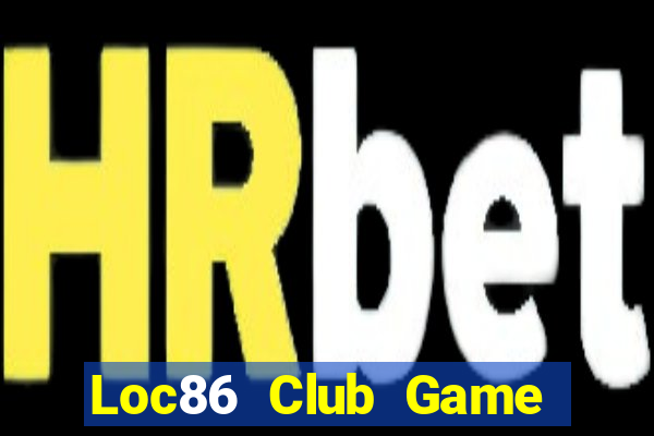 Loc86 Club Game Bài Offline Cho Pc