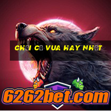 chơi cờ vua hay nhất