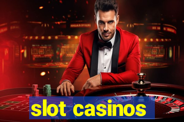 slot casinos