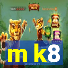 m k8