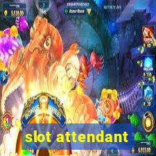 slot attendant