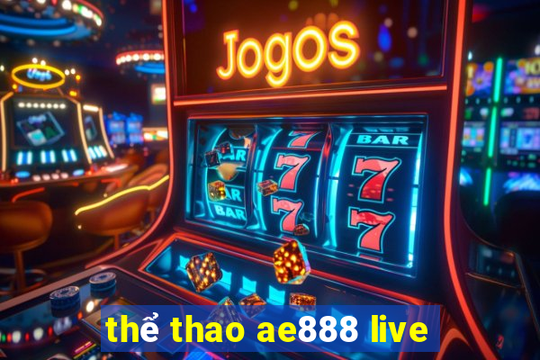 thể thao ae888 live