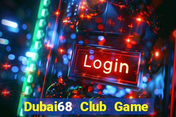 Dubai68 Club Game Bài King