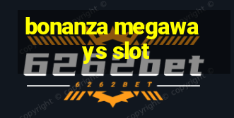 bonanza megaways slot