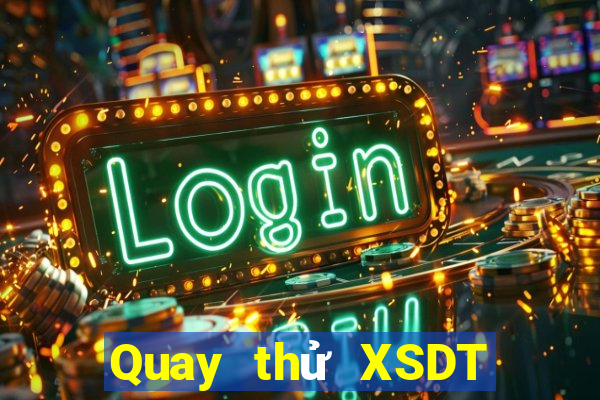 Quay thử XSDT ngày thứ sáu