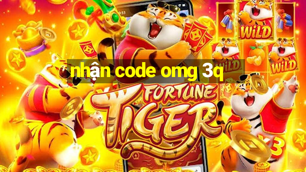 nhận code omg 3q