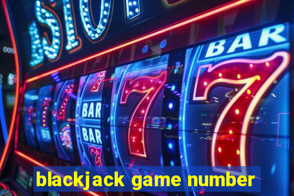 blackjack game number