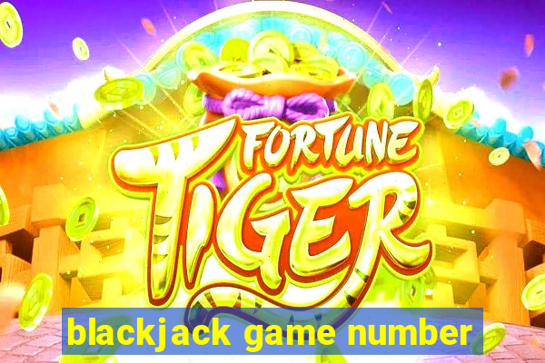 blackjack game number