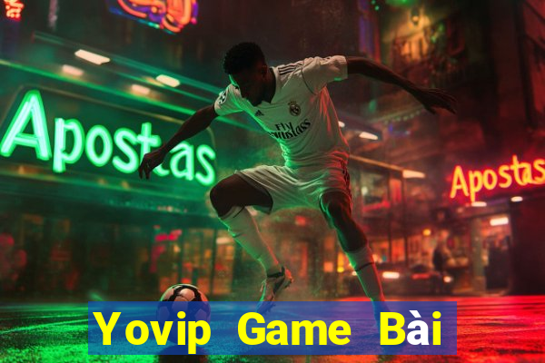 Yovip Game Bài Nhiều Người Chơi Nhất