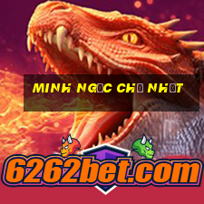 minh ngọc chủ nhật