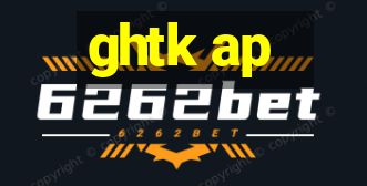 ghtk ap