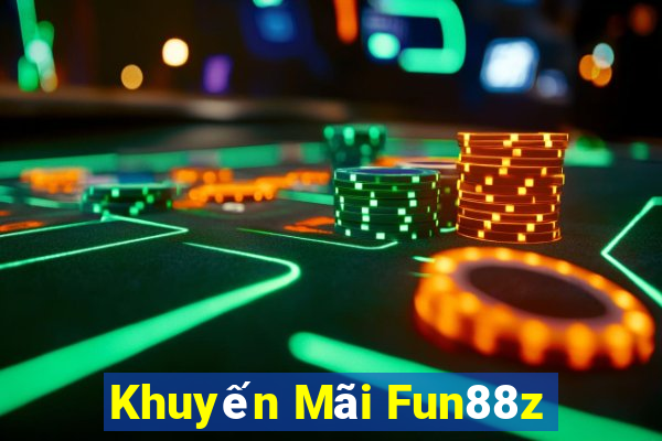 Khuyến Mãi Fun88z