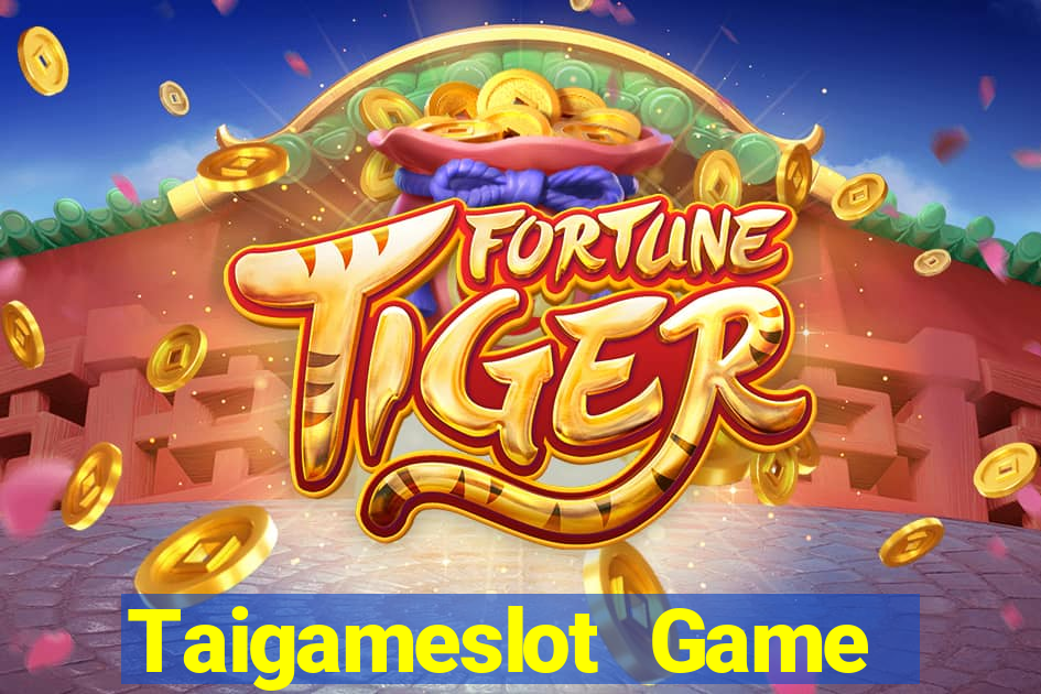 Taigameslot Game Bài Giải Trí