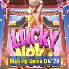 Rickvip Game Bài 79