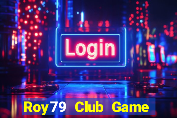 Roy79 Club Game Bài 6 Lá