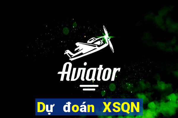 Dự đoán XSQN Thứ 7