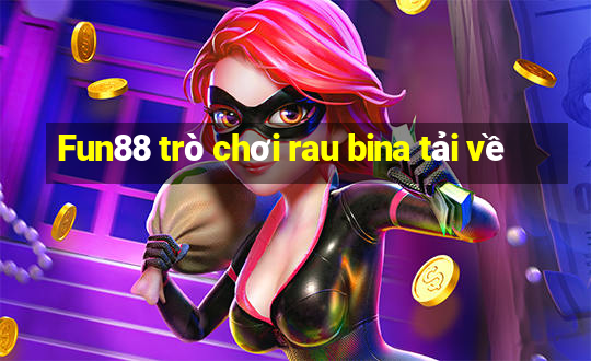 Fun88 trò chơi rau bina tải về