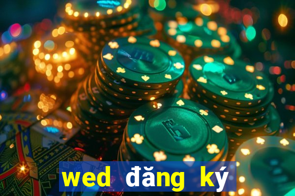 wed đăng ký blOG đầu tiên