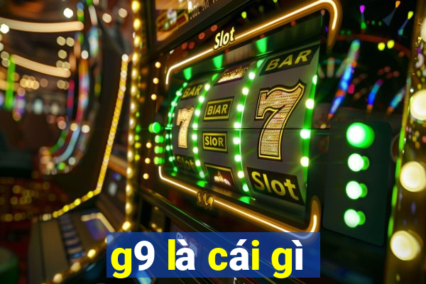 g9 là cái gì