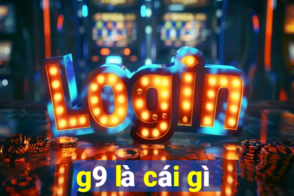 g9 là cái gì