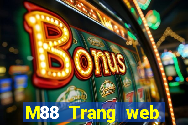 M88 Trang web chính thức của Empire Platform