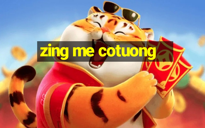 zing me cotuong