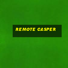 remote casper