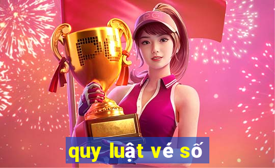 quy luật vé số