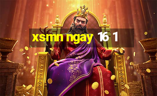 xsmn ngay 16 1