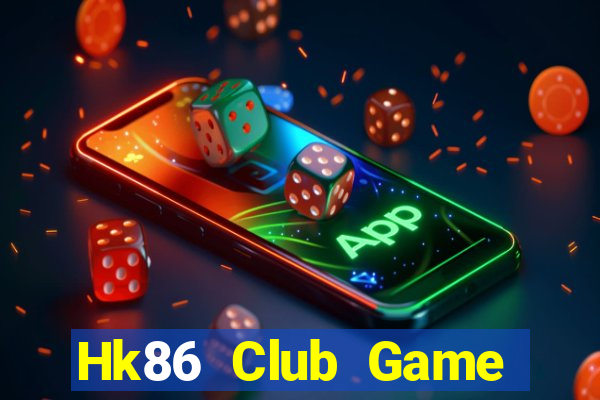 Hk86 Club Game Bài Lá