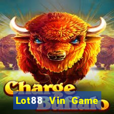 Lot88 Vin Game Bài B52 Đổi Thưởng