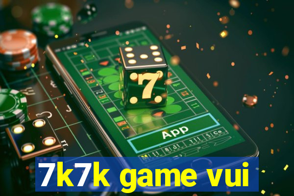 7k7k game vui