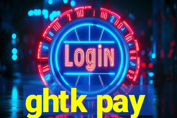 ghtk pay