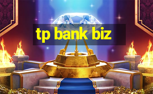 tp bank biz