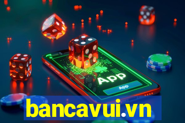 bancavui.vn